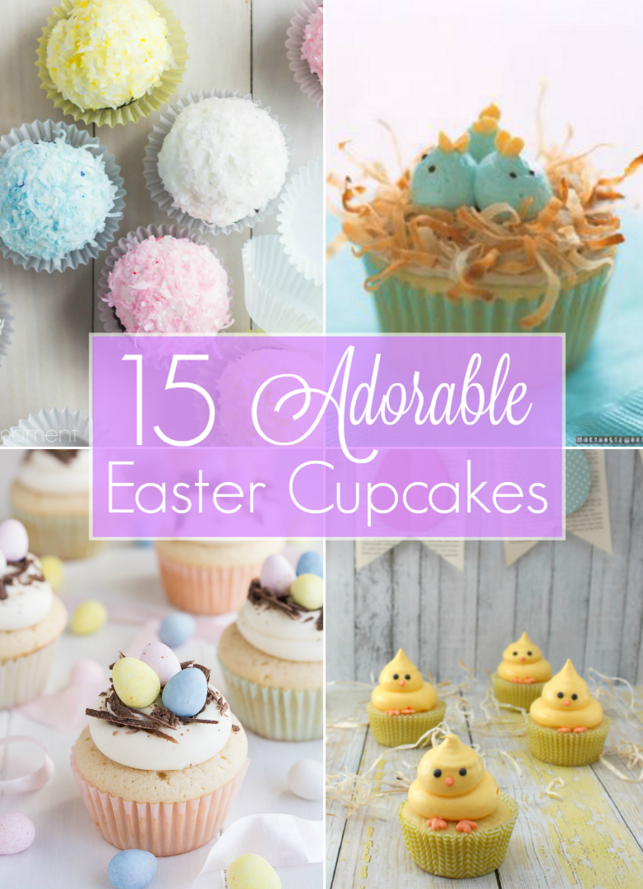 15 Adorable Easter Cupcake Recipes!