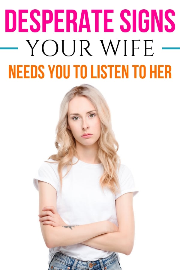 Desperate Signs Your Wife Needs You To Listen to Her