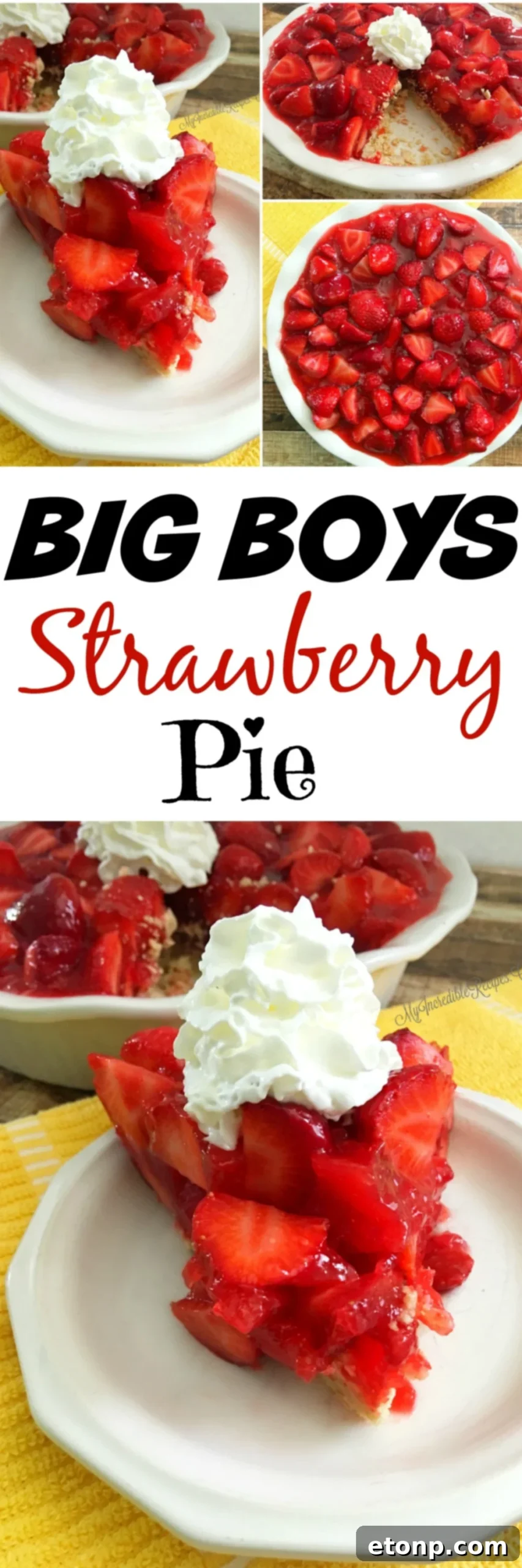 The Ultimate Strawberry Pie 21 Vertical Pinterest image for Fresh Strawberry Pie Recipe