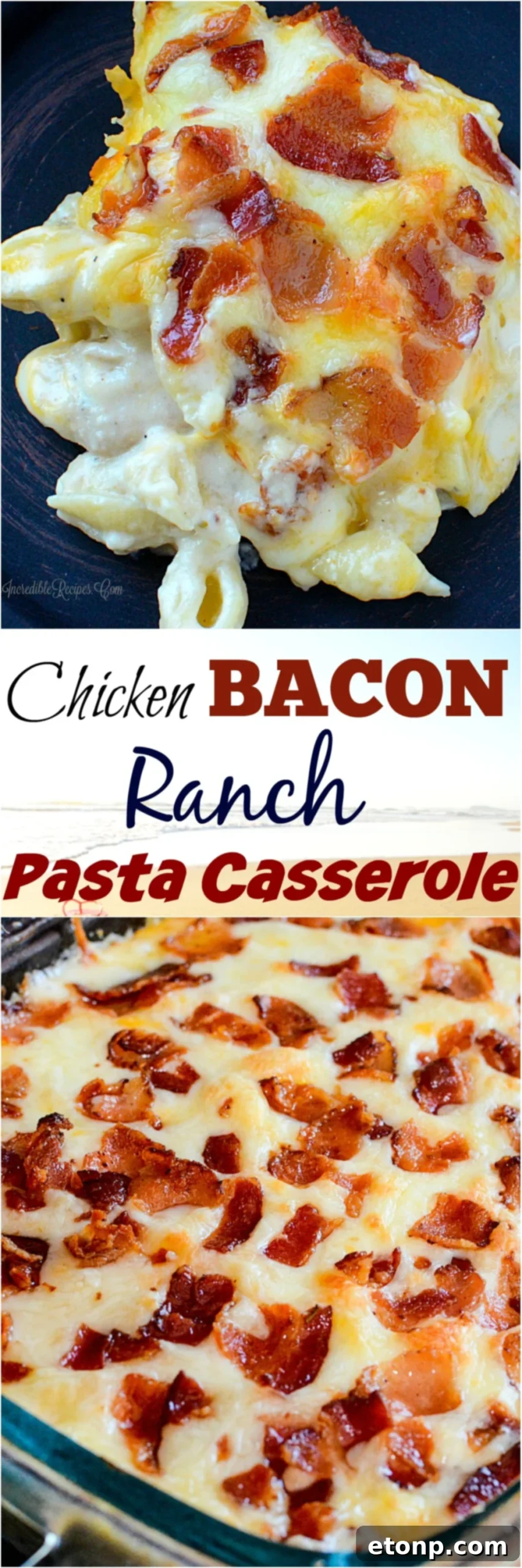 Ultimate Chicken Bacon Ranch Bake 13 Pinterest graphic for Chicken Bacon Ranch Casserole