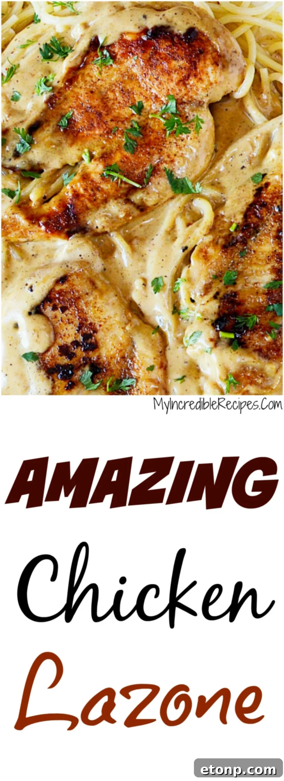 Pinterest graphic for Chicken Lazone recipe, featuring delicious chicken and pasta