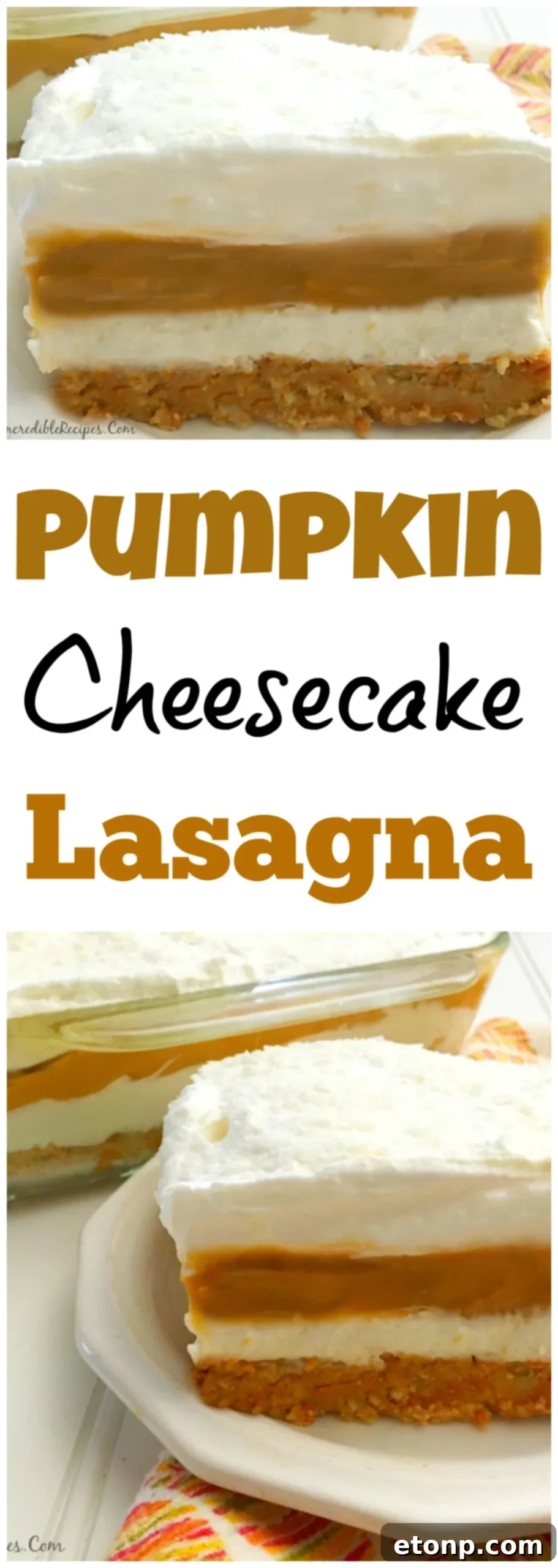 Pinterest graphic for No-Bake Pumpkin Cheesecake Lasagna, encouraging sharing.