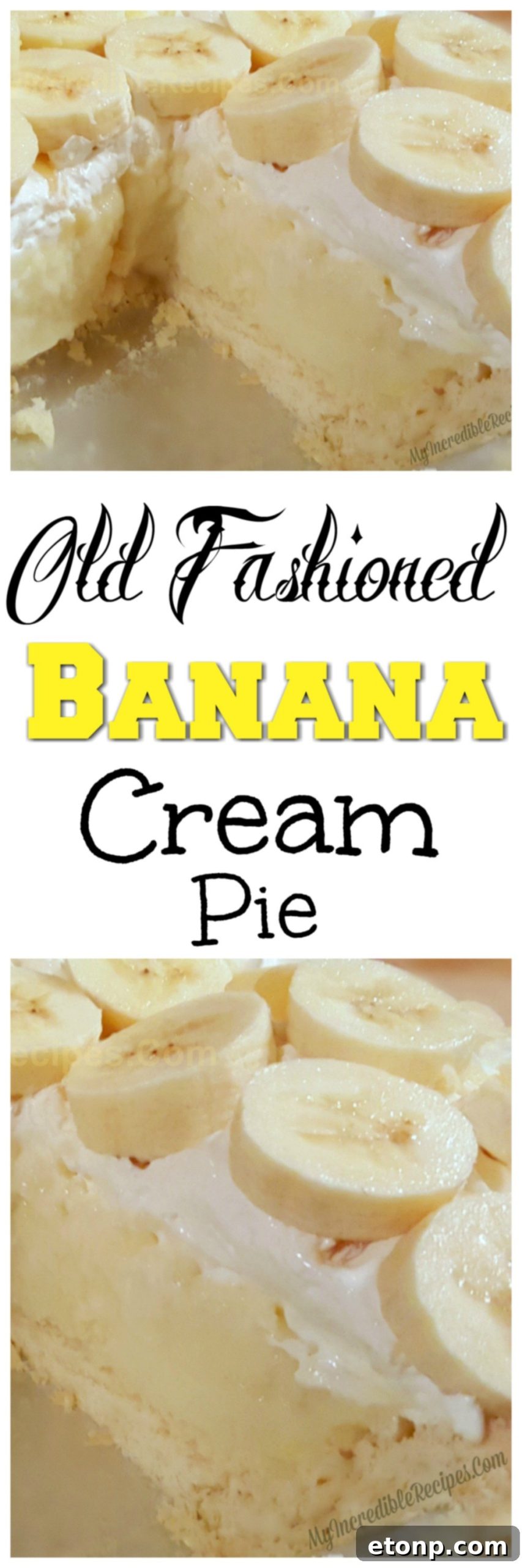 Classic Banana Cream Pie 5 Full Old-Fashioned Banana Cream Pie, ready to be served